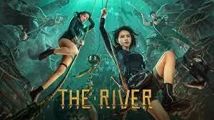 ดูหนัง ออนไลน์ The River (2023) สามผู้กล้าท้าแม่น้ำลับ  